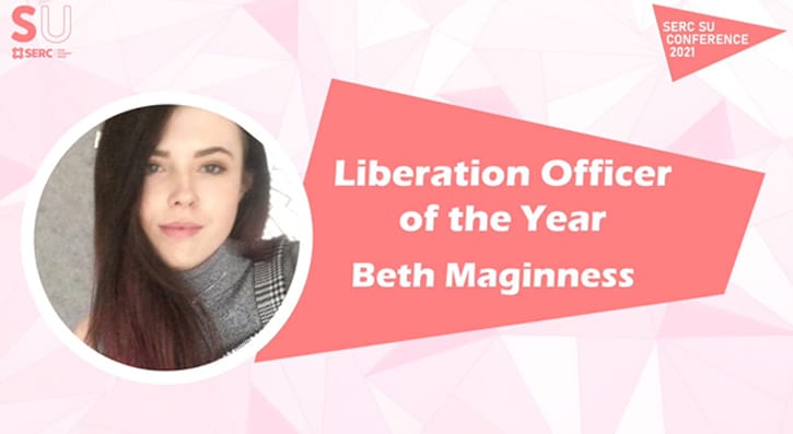 SU Award Graphic, featuring Beth Maginness and text that reads "Liberation officer of the year Beth Maginness" 